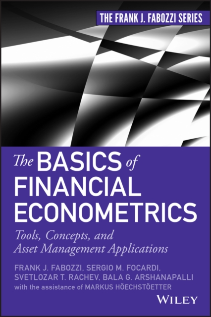 The Basics of Financial Econometrics : Tools, Concepts, and Asset Management Applications, PDF eBook