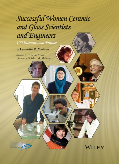 Successful Women Ceramic and Glass Scientists and Engineers : 100 Inspirational Profiles, Hardback Book