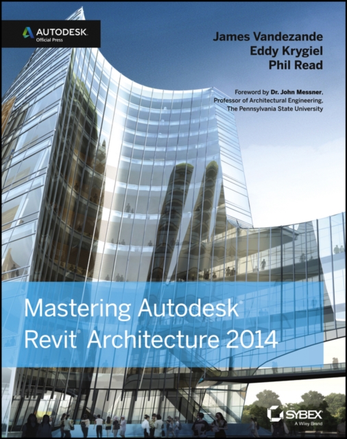 Mastering Autodesk Revit Architecture 2014 : Autodesk Official Press, EPUB eBook