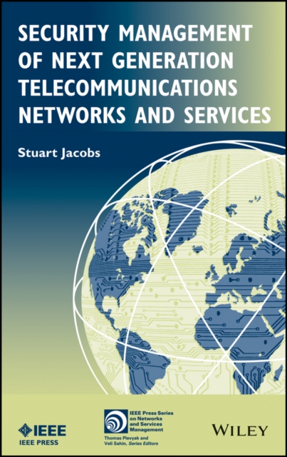 Security Management of Next Generation Telecommunications Networks and Services, PDF eBook