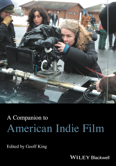 A Companion to American Indie Film, EPUB eBook