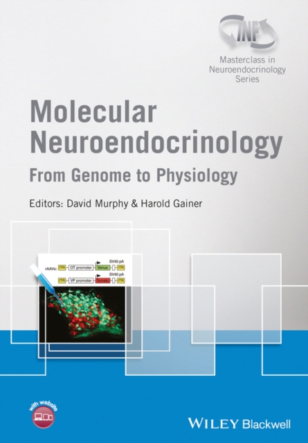 Molecular Neuroendocrinology : From Genome to Physiology, PDF eBook
