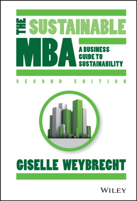 The Sustainable MBA : A Business Guide to Sustainability, EPUB eBook