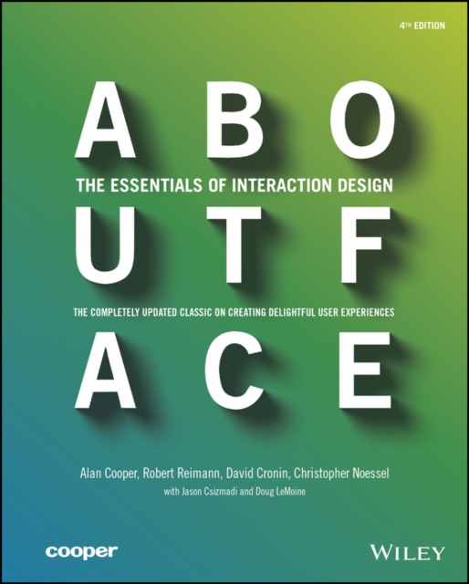 About Face : The Essentials of Interaction Design, PDF eBook