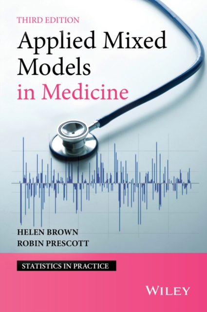 Applied Mixed Models in Medicine, Hardback Book