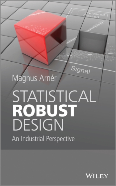 Statistical Robust Design : An Industrial Perspective, PDF eBook