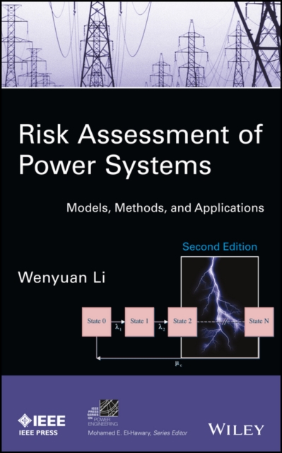 Risk Assessment of Power Systems : Models, Methods, and Applications, EPUB eBook