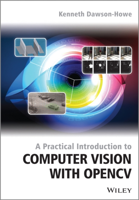 A Practical Introduction to Computer Vision with OpenCV, EPUB eBook