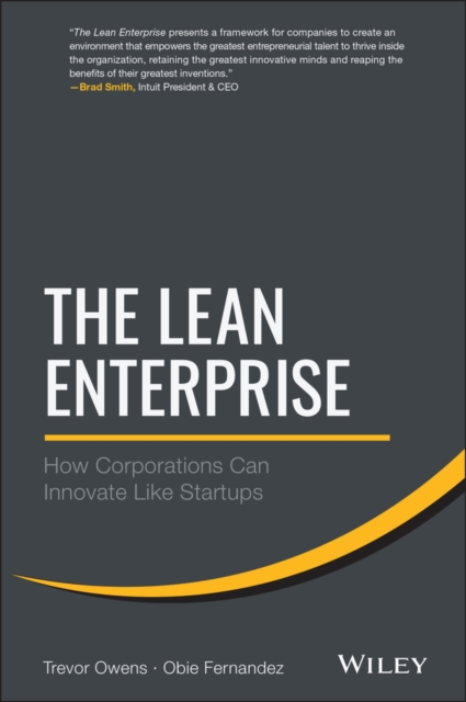The Lean Enterprise : How Corporations Can Innovate Like Startups, Hardback Book