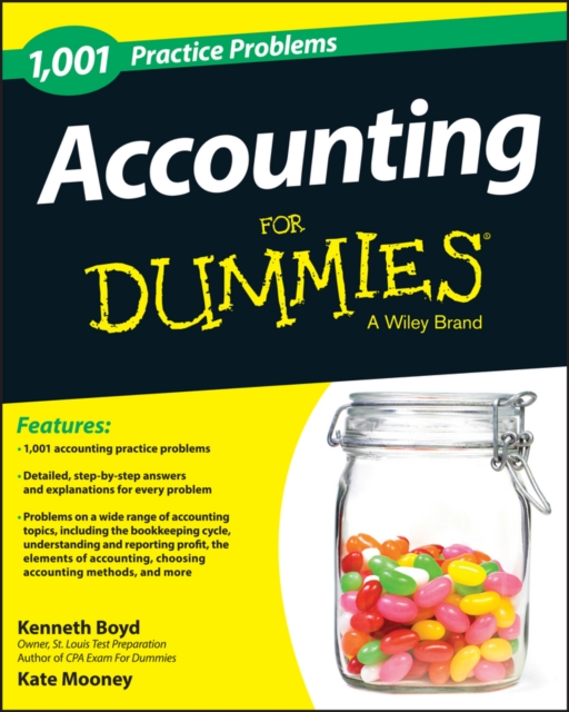 Accounting : 1,001 Practice Problems For Dummies, Paperback / softback Book