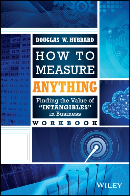 How to Measure Anything Workbook : Finding the Value of Intangibles in Business, PDF eBook