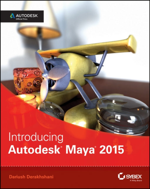 Introducing Autodesk Maya 2015 : Autodesk Official Press, PDF eBook