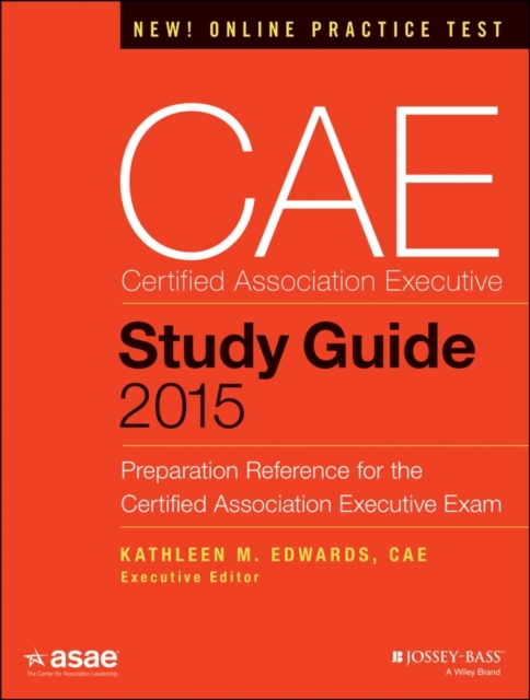 CAE Study Guide 2015 : Preparation Reference for the Certified Association Executive Exam, Paperback / softback Book