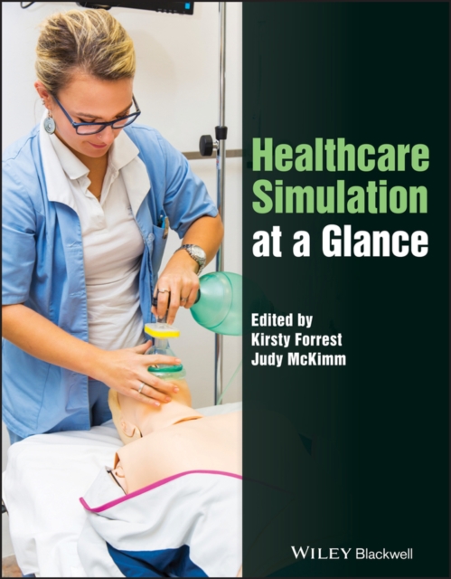 Healthcare Simulation at a Glance, Paperback / softback Book
