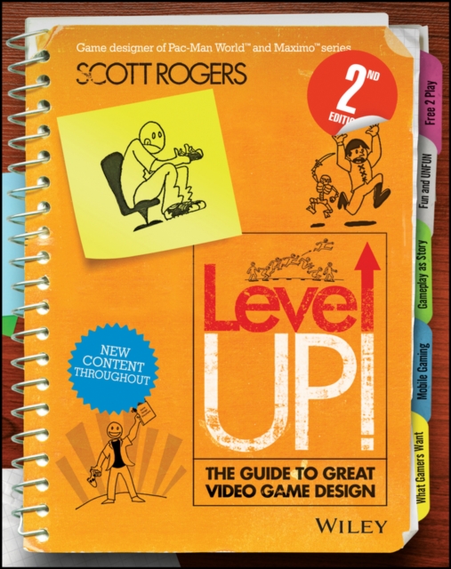 Level Up! The Guide to Great Video Game Design, Paperback / softback Book