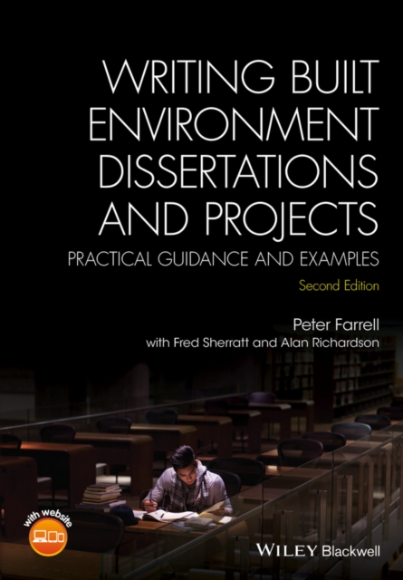Writing Built Environment Dissertations and Projects : Practical Guidance and Examples, PDF eBook