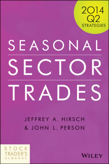 Seasonal Sector Trades : 2014 Q2 Strategies, EPUB eBook