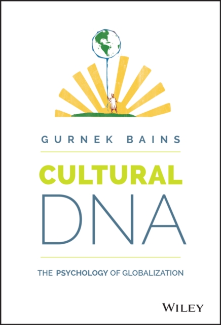Cultural DNA : The Psychology of Globalization, Hardback Book