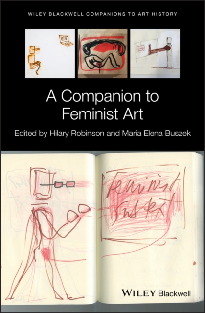 A Companion to Feminist Art, Hardback Book