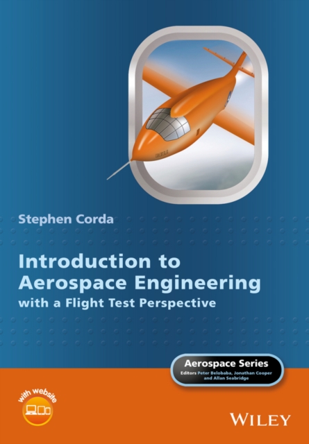 Introduction to Aerospace Engineering with a Flight Test Perspective, Hardback Book