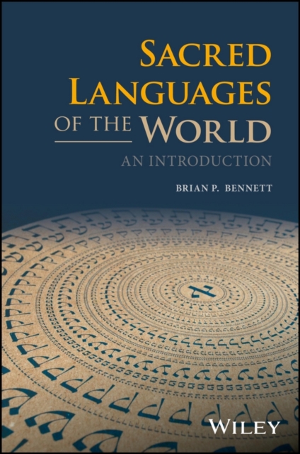 Sacred Languages of the World : An Introduction, Hardback Book