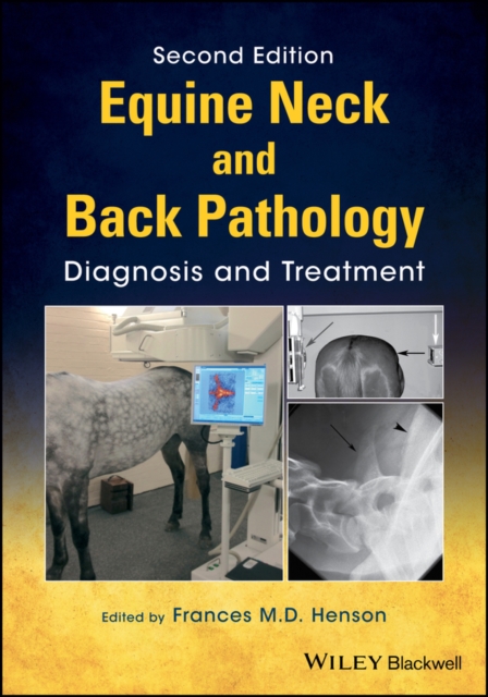 Equine Neck and Back Pathology : Diagnosis and Treatment, Hardback Book
