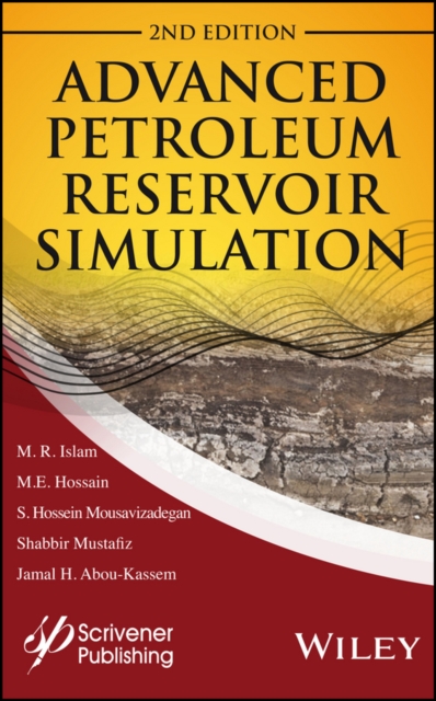 Advanced Petroleum Reservoir Simulation : Towards Developing Reservoir Emulators, Hardback Book