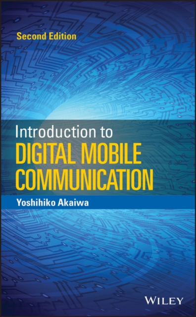 Introduction to Digital Mobile Communication, Hardback Book