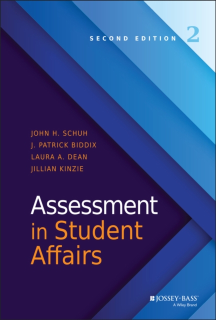 Assessment in Student Affairs, Hardback Book