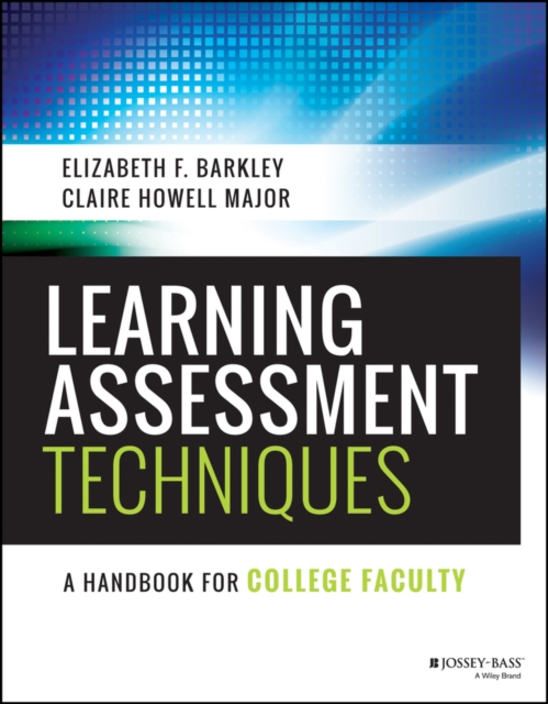 Learning Assessment Techniques : A Handbook for College Faculty, EPUB eBook