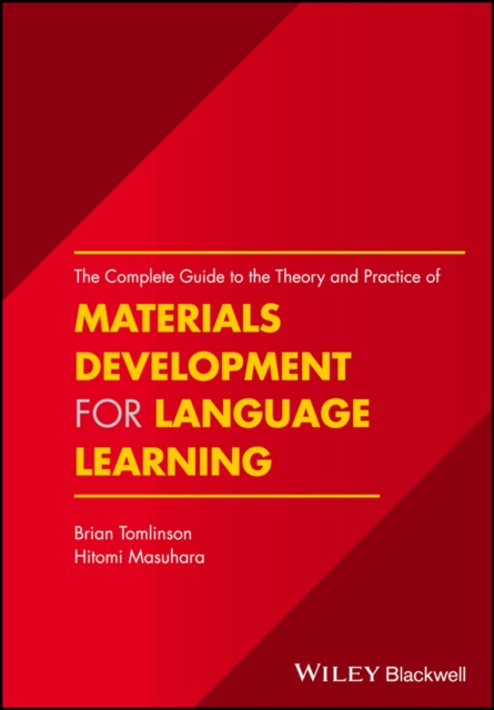 The Complete Guide to the Theory and Practice of Materials Development for Language Learning, EPUB eBook