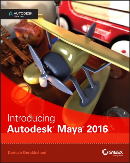 Introducing Autodesk Maya 2016 : Autodesk Official Press, Paperback / softback Book