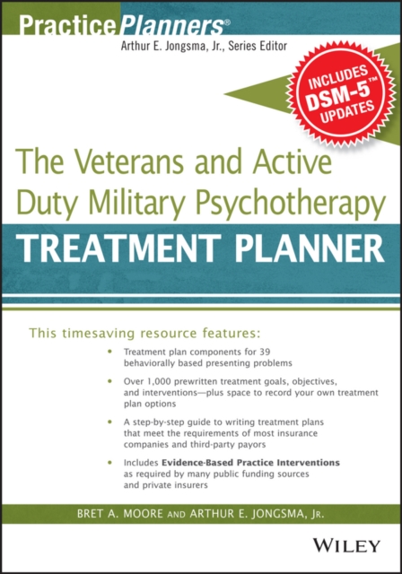 The Veterans and Active Duty Military Psychotherapy Treatment Planner, with DSM-5 Updates, Paperback / softback Book