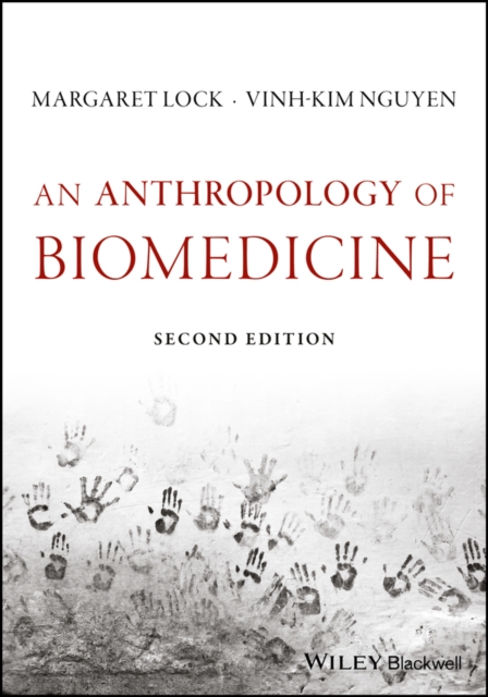 An Anthropology of Biomedicine, EPUB eBook