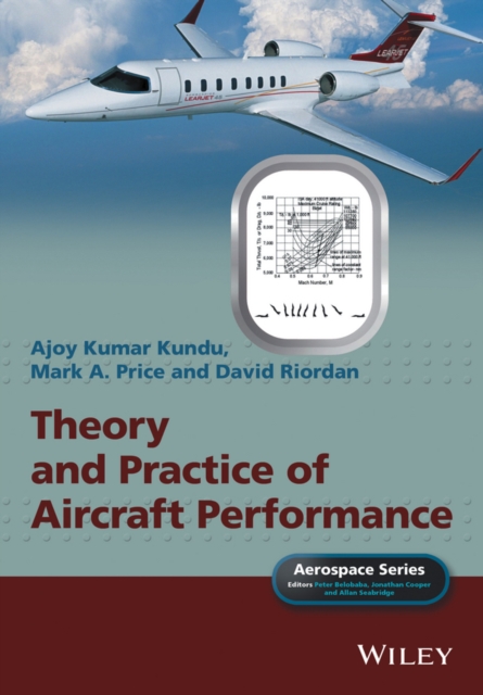 Theory and Practice of Aircraft Performance, Hardback Book