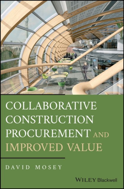 Collaborative Construction Procurement and Improved Value, PDF eBook