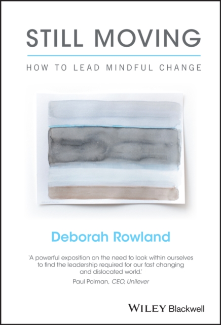 Still Moving : How to Lead Mindful Change, PDF eBook