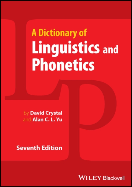 A Dictionary of Linguistics and Phonetics, Paperback / softback Book