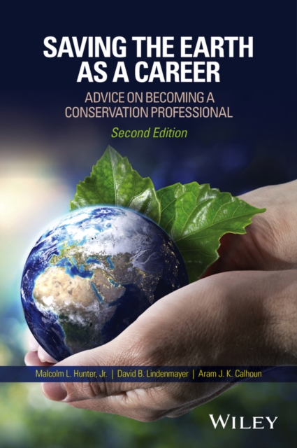 Saving the Earth as a Career : Advice on Becoming a Conservation Professional, PDF eBook