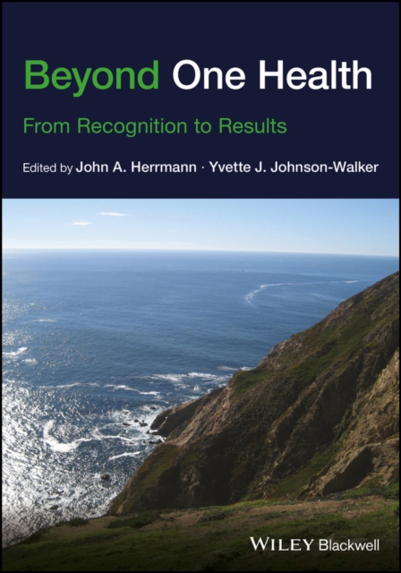Beyond One Health : From Recognition to Results, PDF eBook