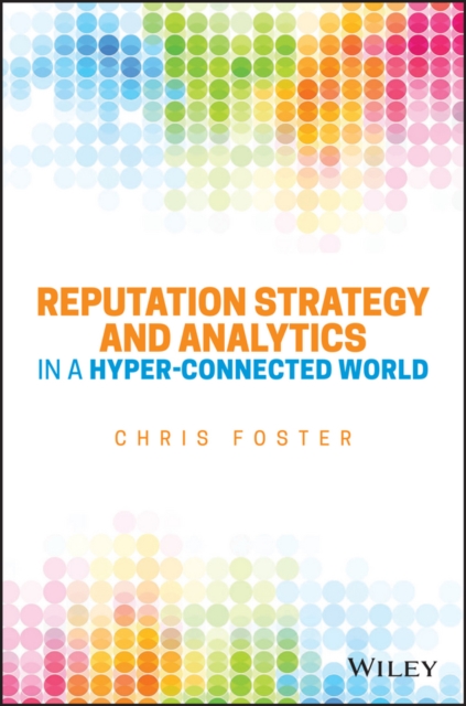 Reputation Strategy and Analytics in a Hyper-Connected World, PDF eBook