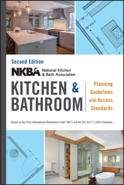 NKBA Kitchen and Bathroom Planning Guidelines with Access Standards, Spiral bound Book