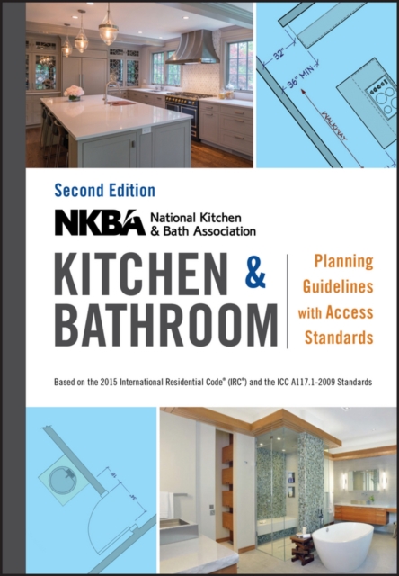 NKBA Kitchen and Bathroom Planning Guidelines with Access Standards, EPUB eBook