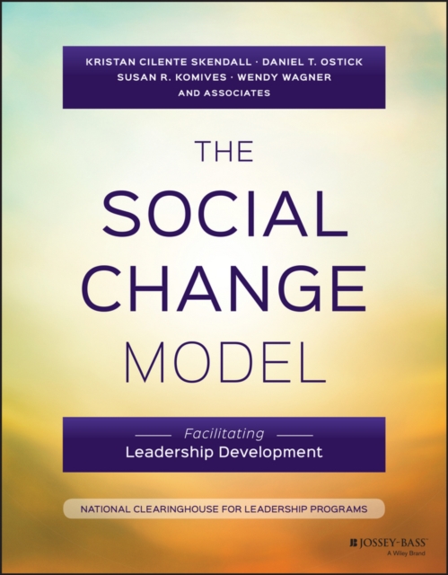 The Social Change Model : Facilitating Leadership Development, EPUB eBook