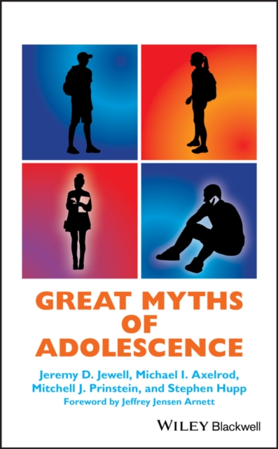 Great Myths of Adolescence, Hardback Book