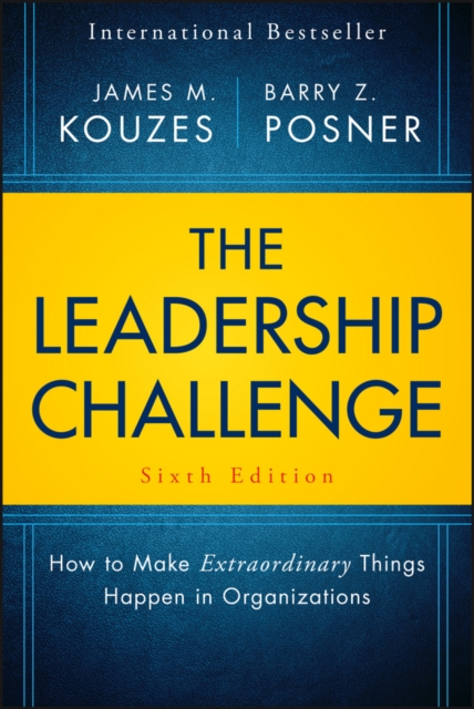 The Leadership Challenge : How to Make Extraordinary Things Happen in Organizations, PDF eBook