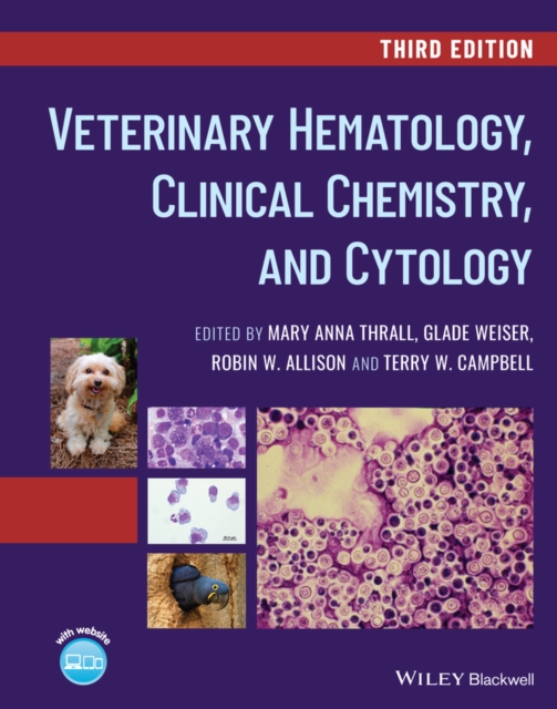 Veterinary Hematology, Clinical Chemistry, and Cytology, PDF eBook