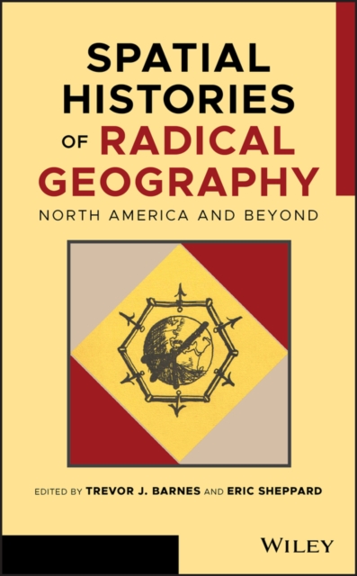 Spatial Histories of Radical Geography : North America and Beyond, PDF eBook