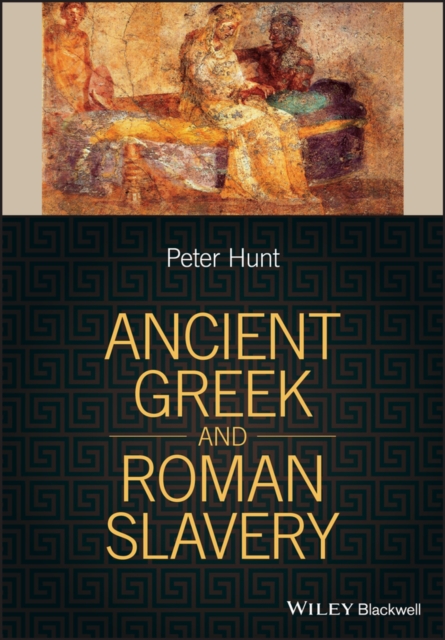 Ancient Greek and Roman Slavery, PDF eBook