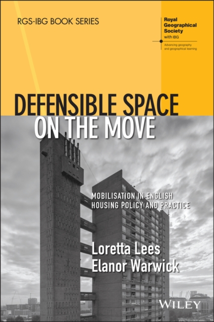 Defensible Space on the Move : Mobilisation in English Housing Policy and Practice, EPUB eBook